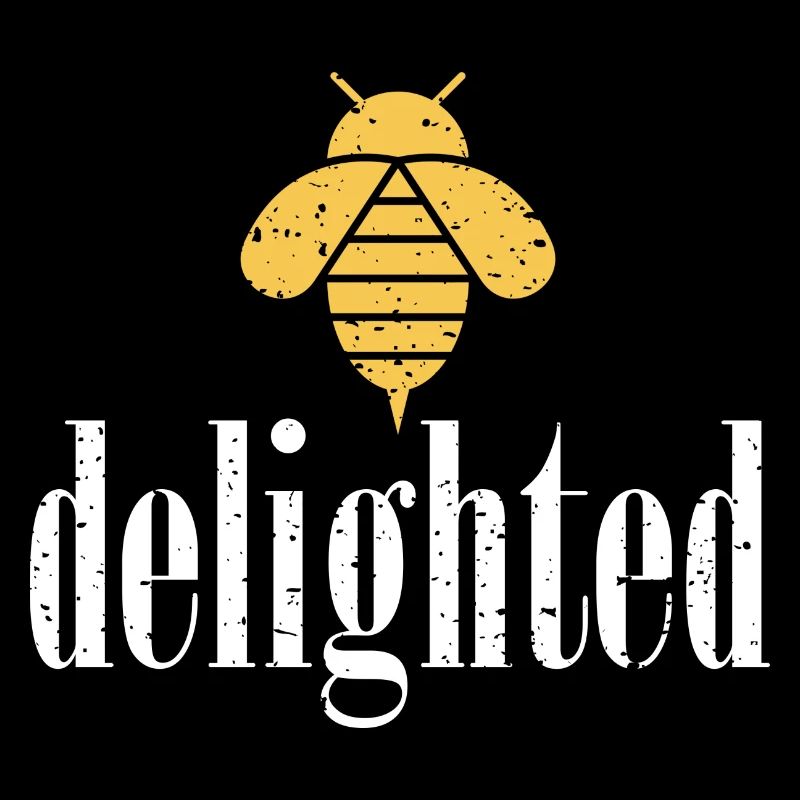 Yellow Bee Delighted Bee Be Delighted