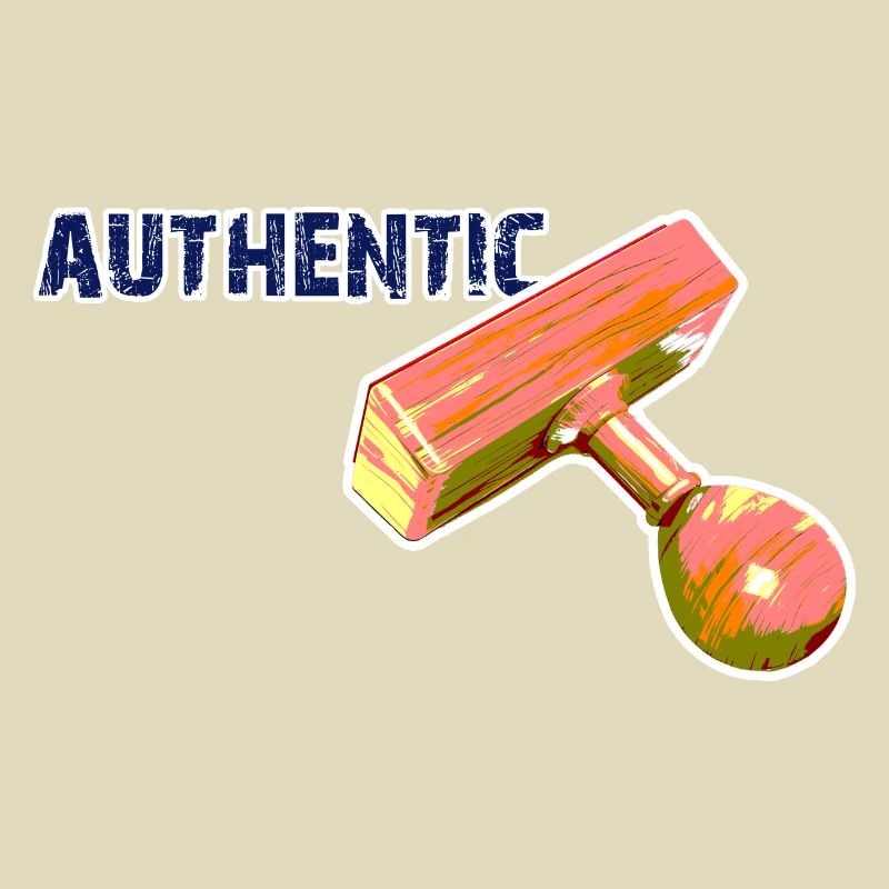 authentic, sei authentisch