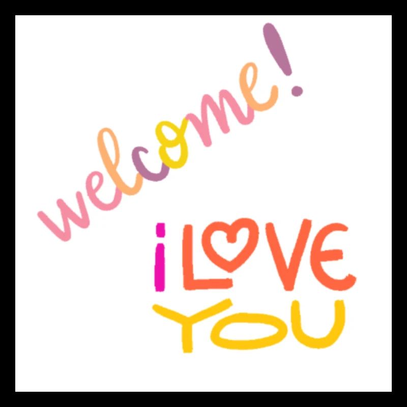 welcome