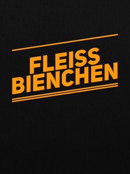 fleissig, fleissig