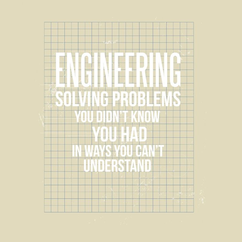 Funny Quote Engineering Solution Problems Sarkas