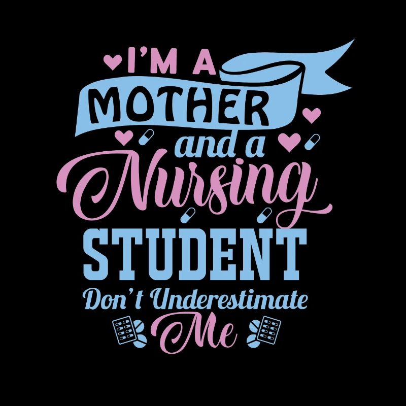 Funny Nursing Student Mother Nursing School