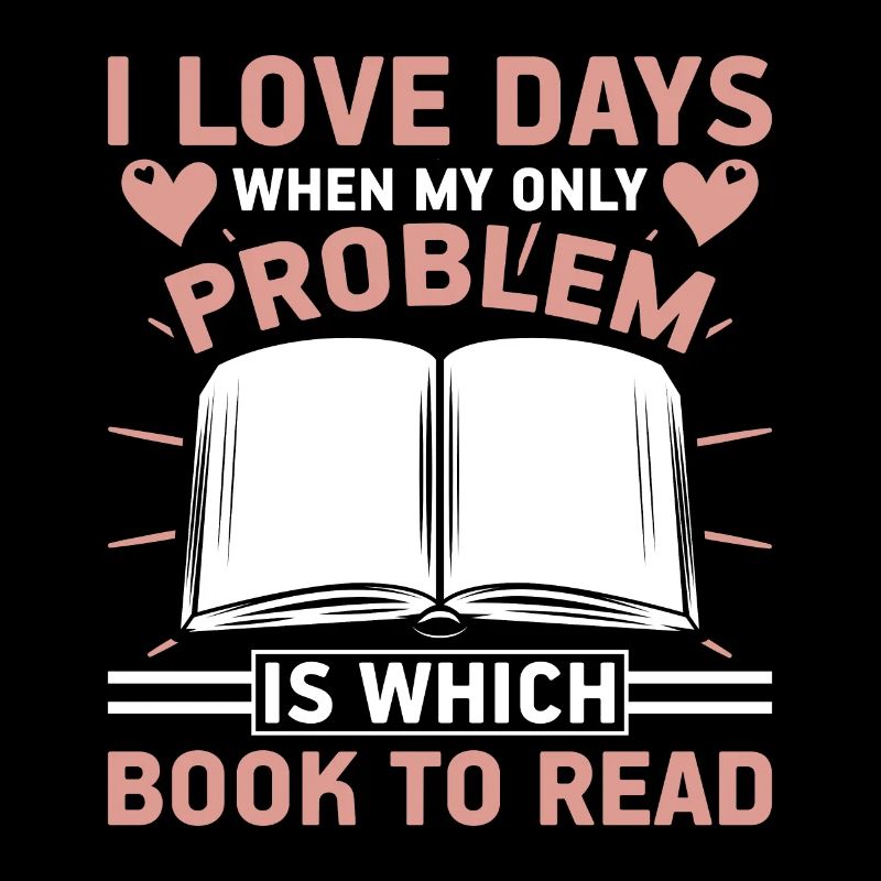 I love days when the problem is which book