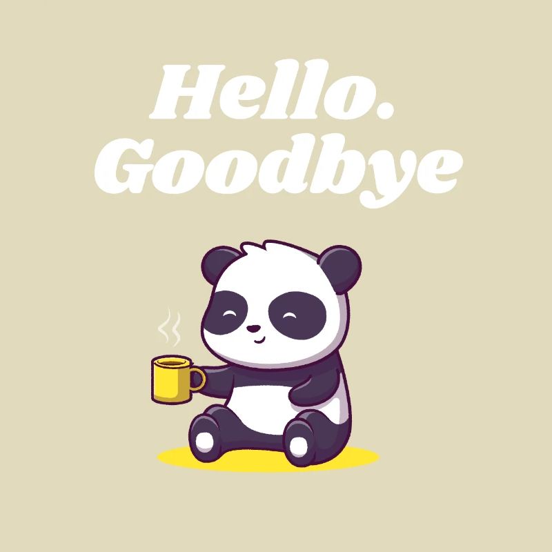 Hello Goodbye Introverted sayings antis