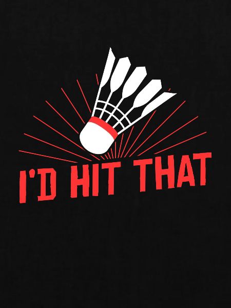 Badminton I'd Hit That