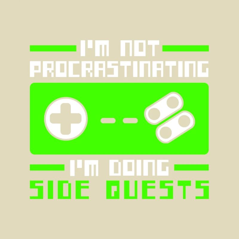 Im Not Procrastinating Im Doing Side Quests
