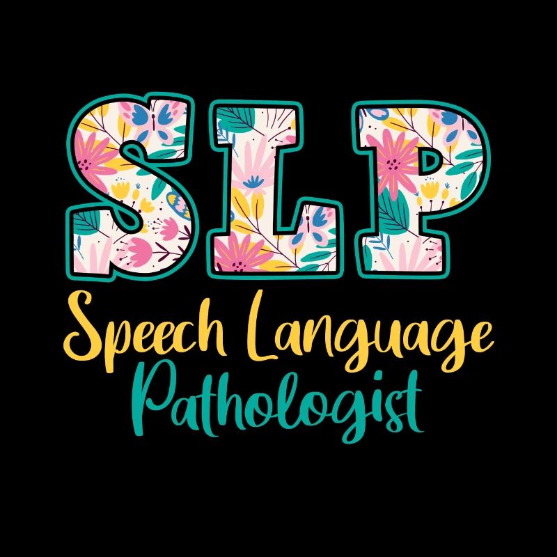 SLP Speech Language Pathologist