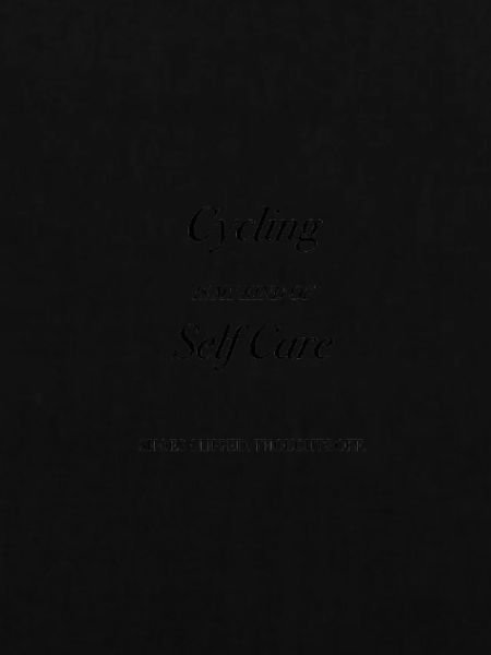 Cycling is Self Care