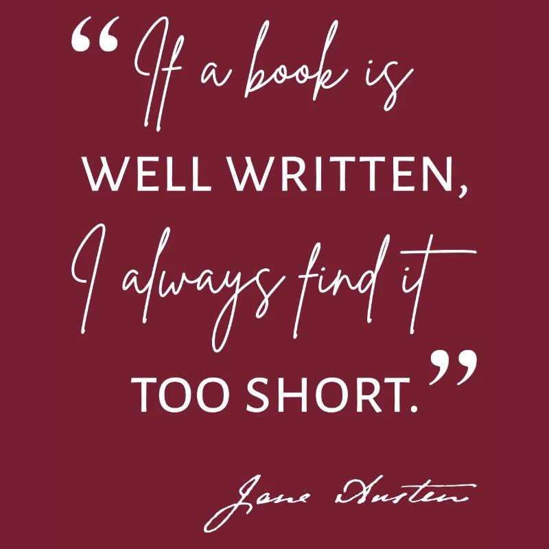 Avid Reader II - Jane Austen Quote