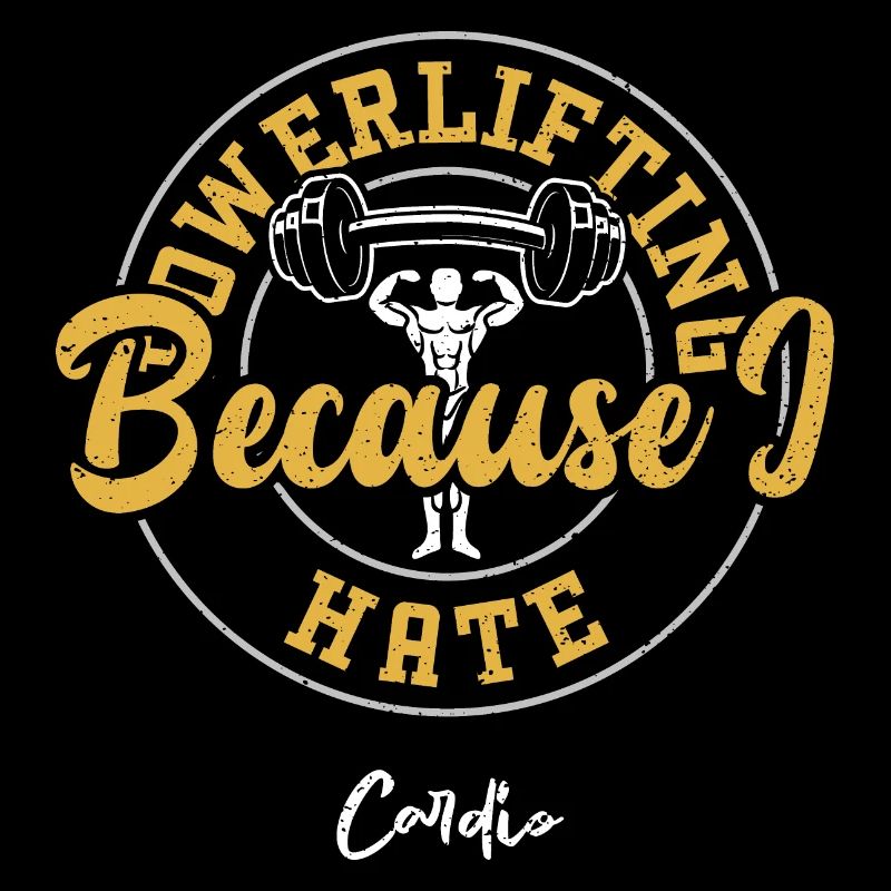 Powerlifting Because I Hate Cardio