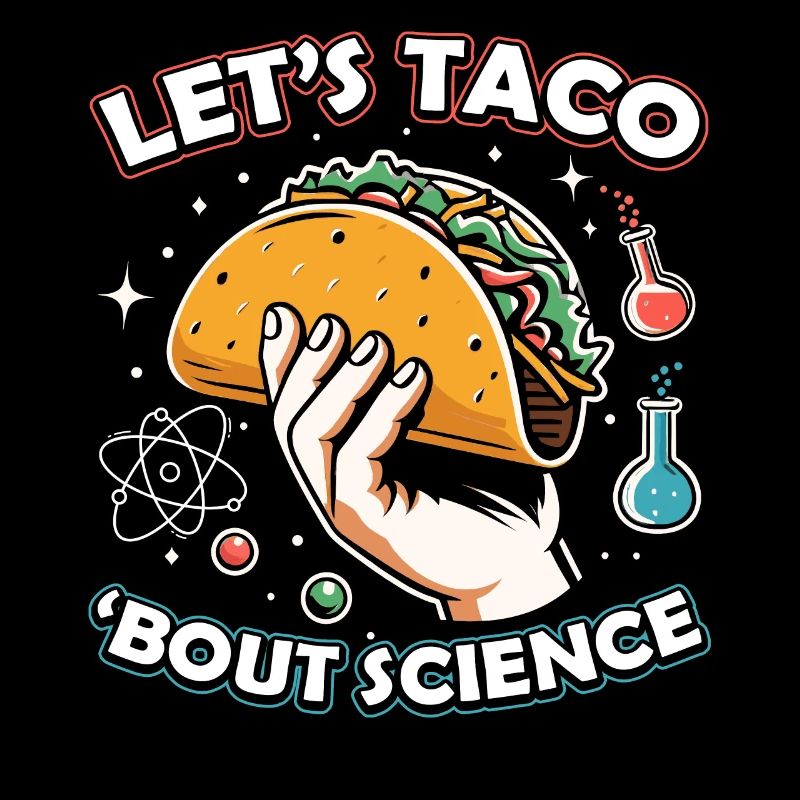 Let’s Taco Bout Science Student Teacher School
