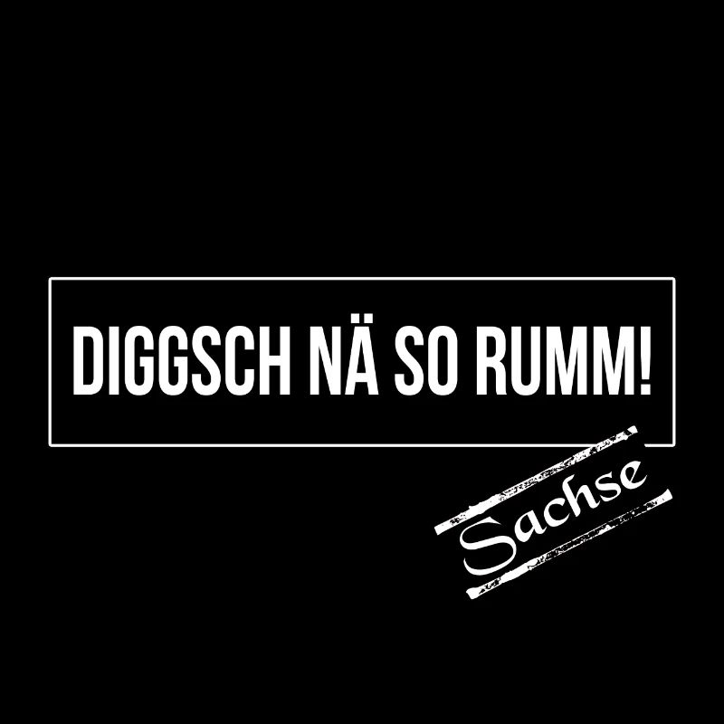 Sachse Sächsisches Sprichwort
