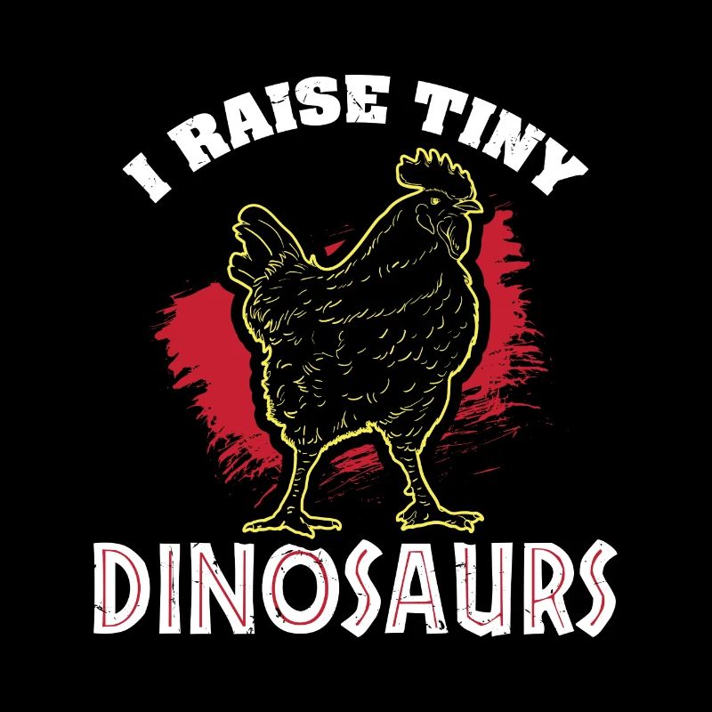 Chicken I Raise Tiny Dinosaurs Gift
