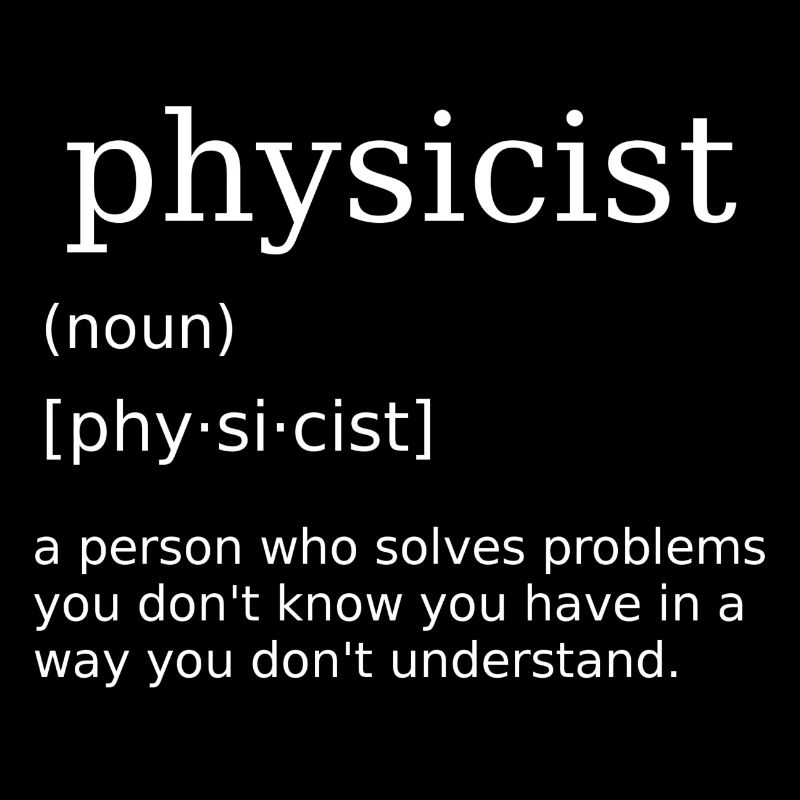 Physicien Physique Professeur de physique Professeur de physique Professeur de physique