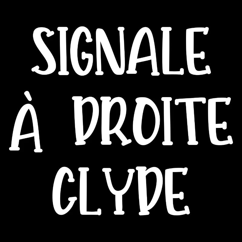 signale à droite clyde