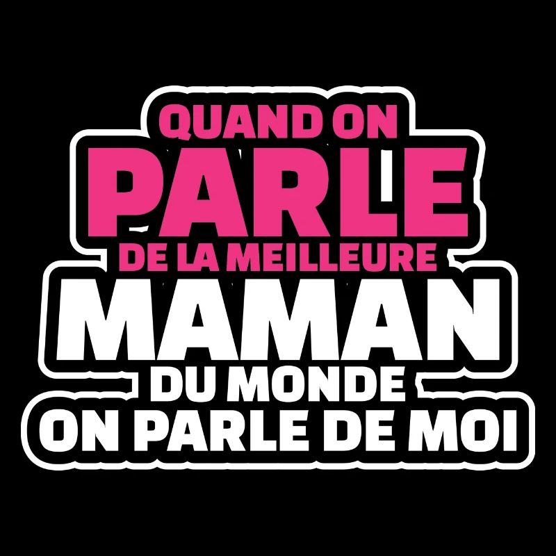 on parle de meilleure maman du monde parle de moi