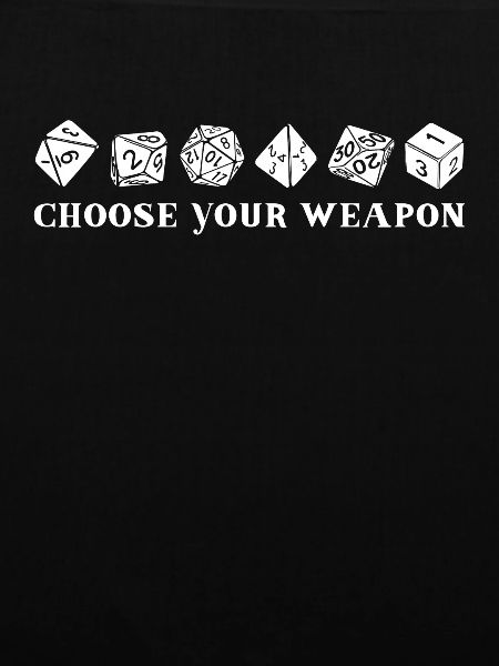 Choose Your Weapon