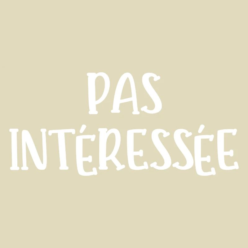 pas intéressée
