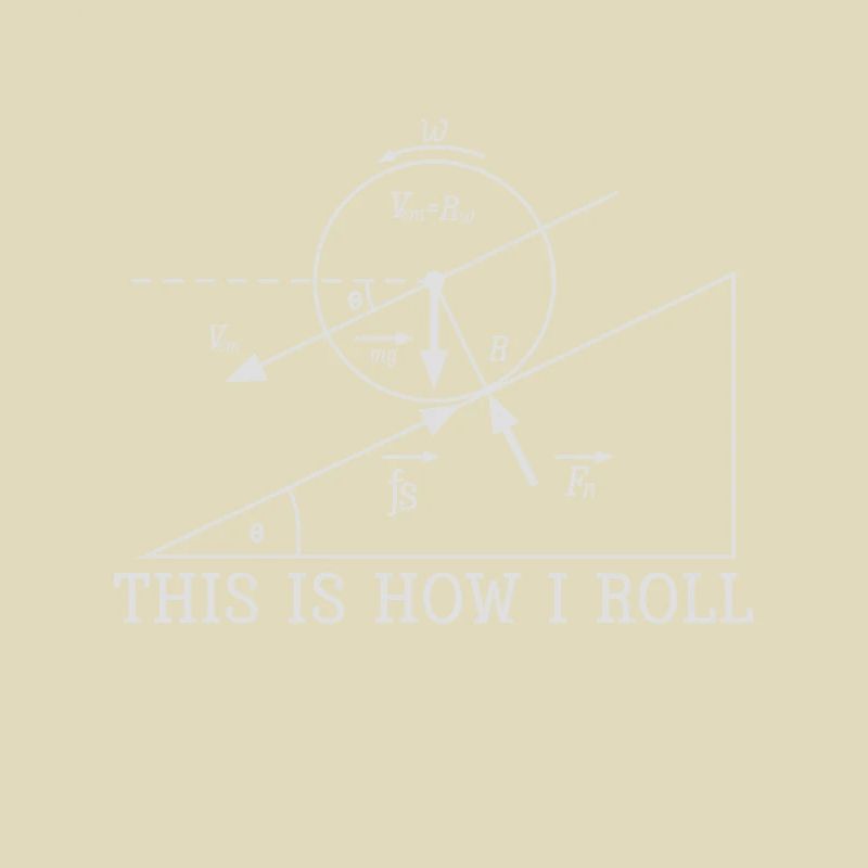 Cool Physic This is How I Roll Funny Science Gift