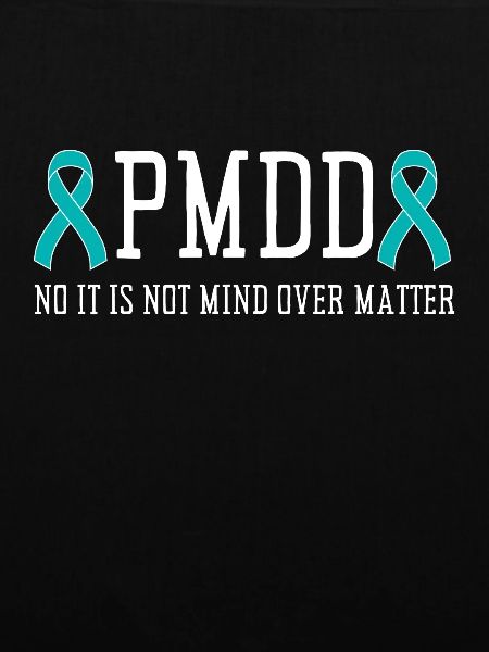 PMDD Awareness Premenstrual Syndrome Menstrual