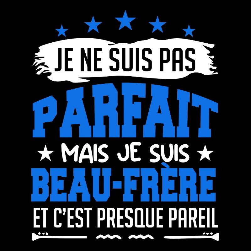 Pas parfait beau frère