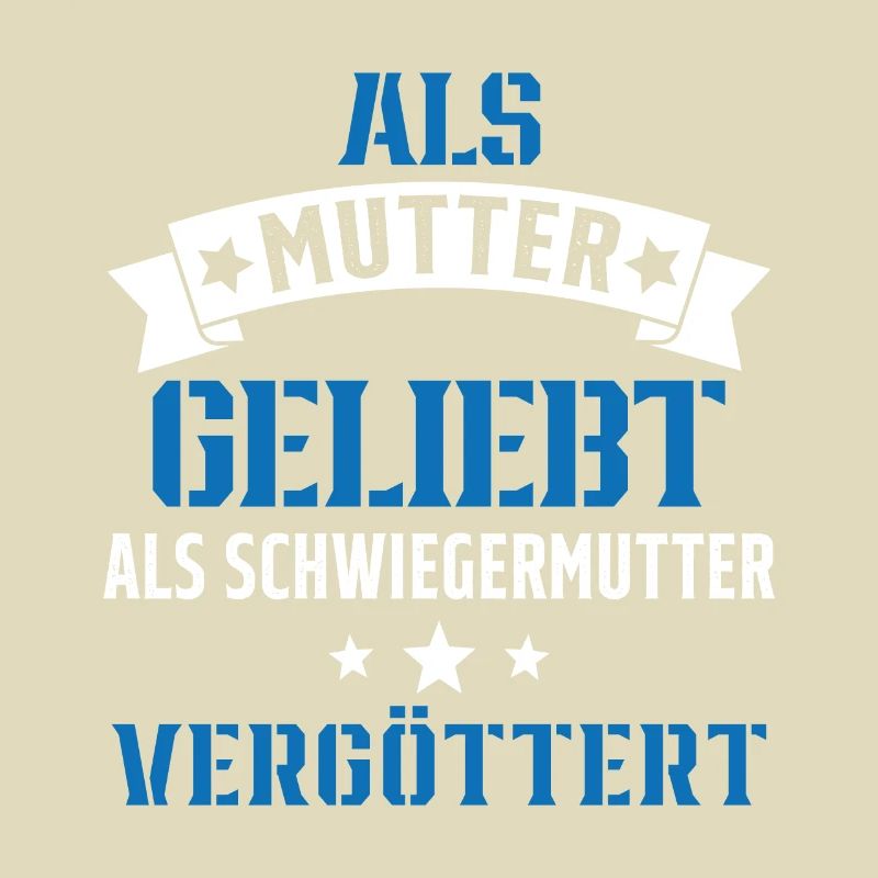 Schwiegermutter Mama Schwiegermama Mutter Mutterta