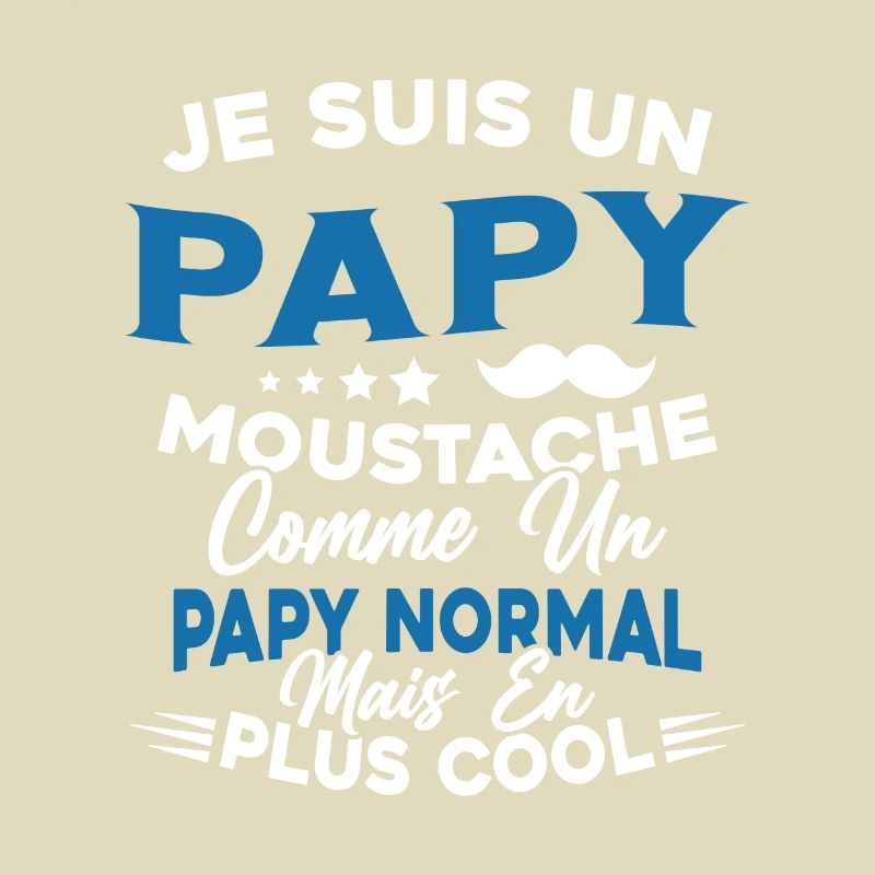 Un Papy Moustache Comme Un Papy Normal