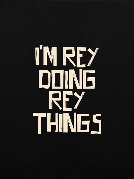 I'm Rey doing Rey things