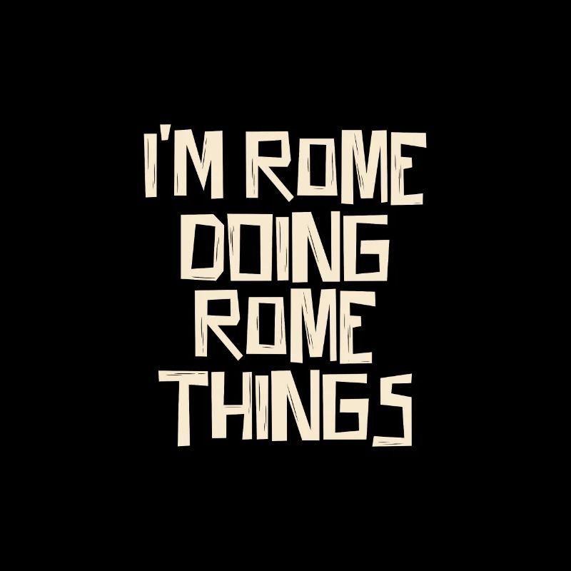 I'm Rome doing Rome things