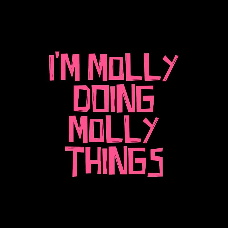 I'm Molly doing Molly things
