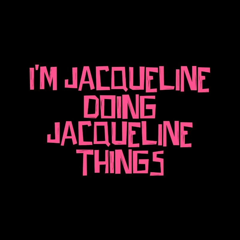 I'm Jacqueline doing Jacqueline things