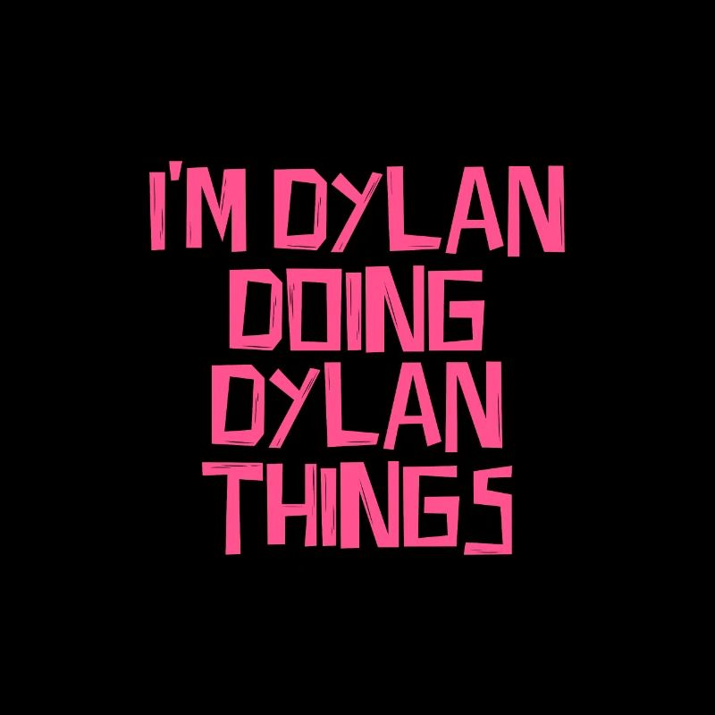 Je suis Dylan en train de faire des choses Dylan