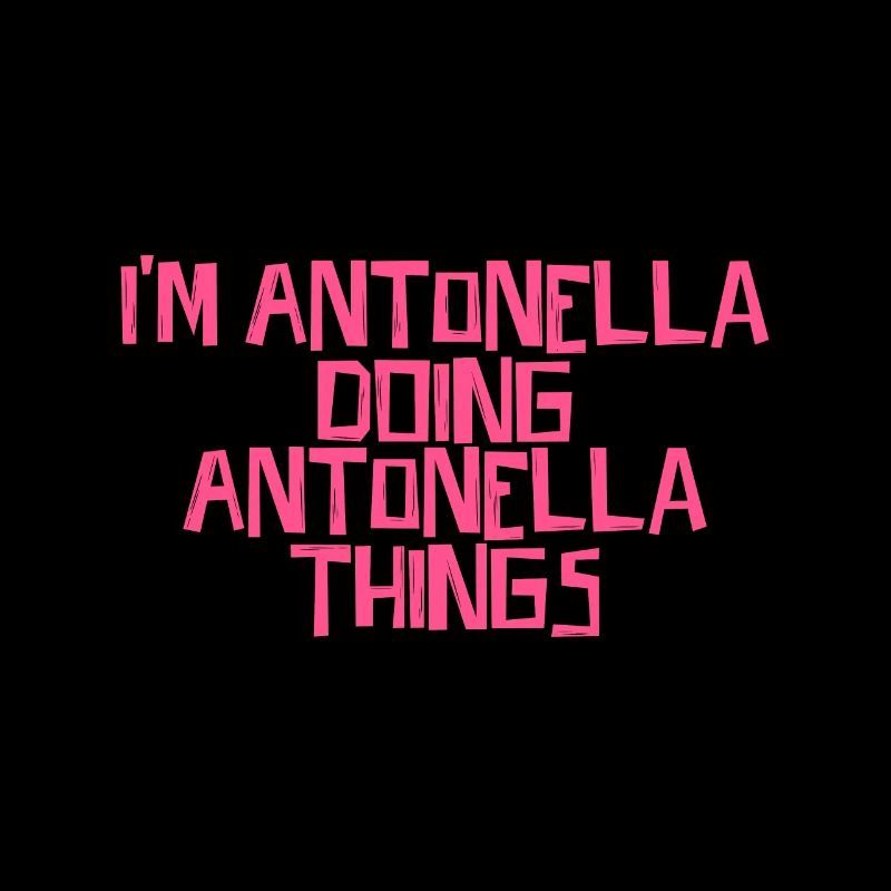I'm Antonella doing Antonella things