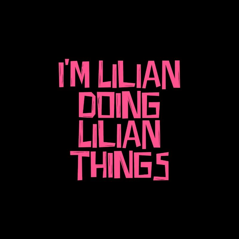 I'm Lilian doing Lilian things