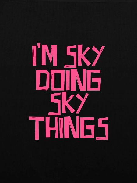 I'm Sky doing Sky things