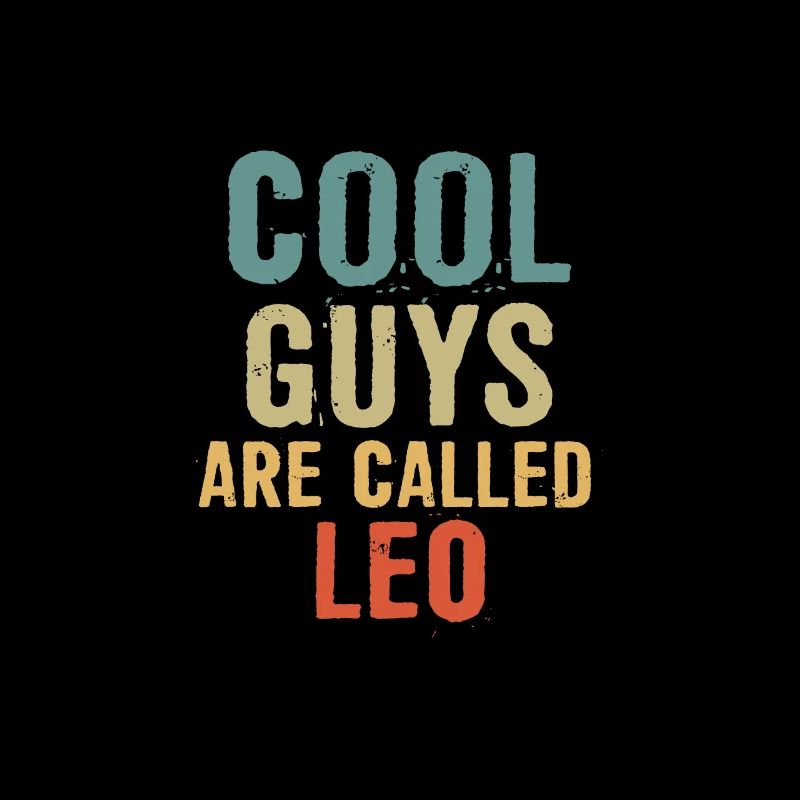 Cool guys are called Leo