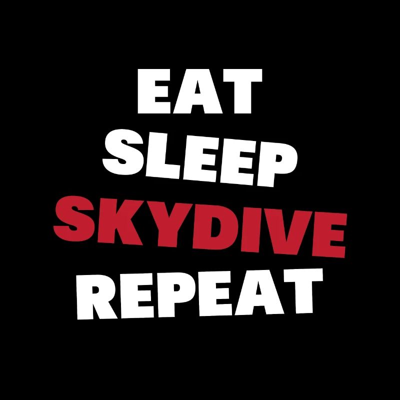 Manger, dormir, sauter en parachute, répéter