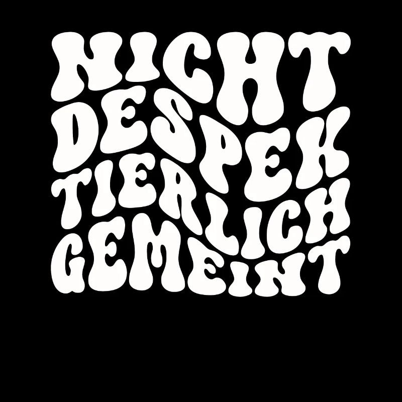 Nicht Despektierlich Gemeint