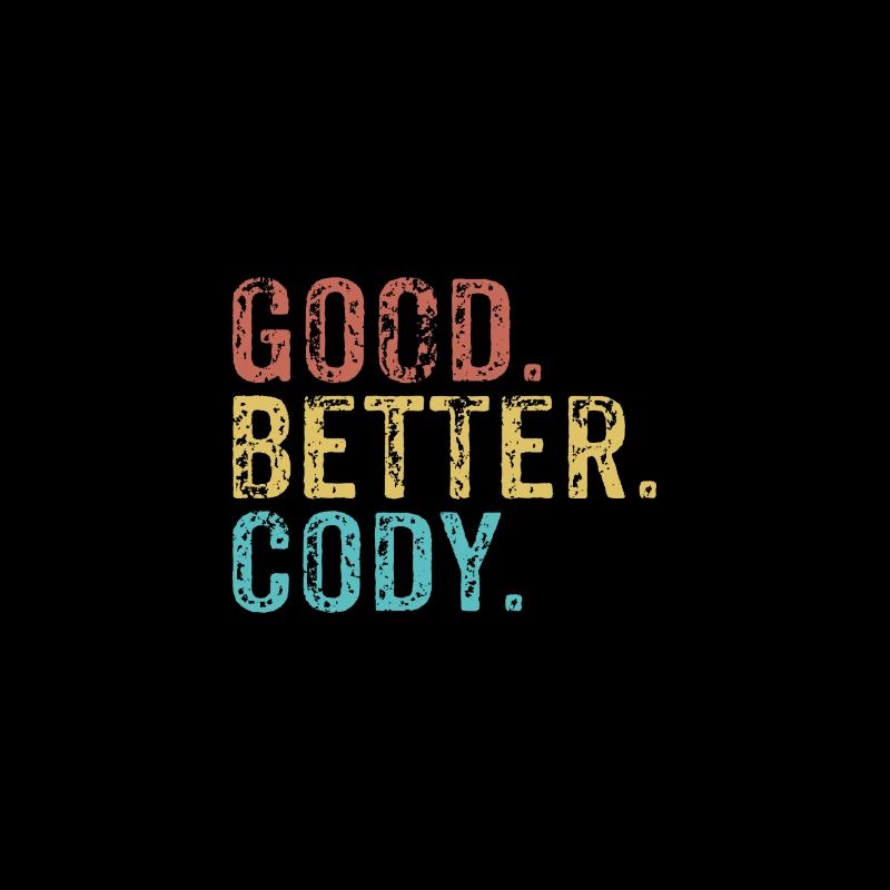 Cool guys are called cody