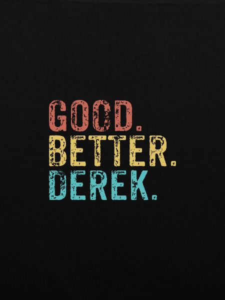 Cool guys are called derek