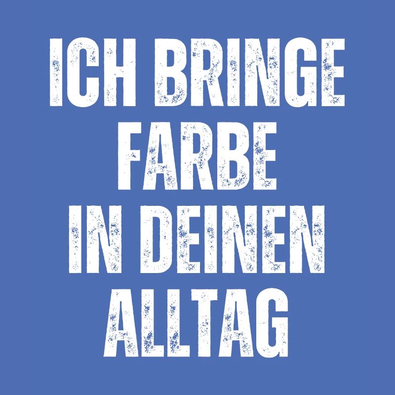 Ich Bringe Farbe Maler Papa Lackierer