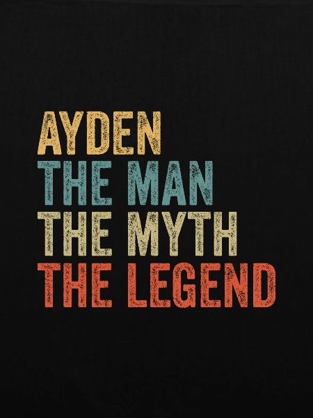 Ayden the man the myth