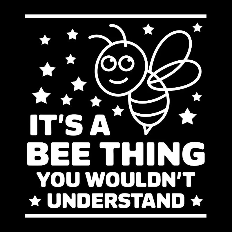 Bee Saying Beekeeper Bee Funny Bee Gift
