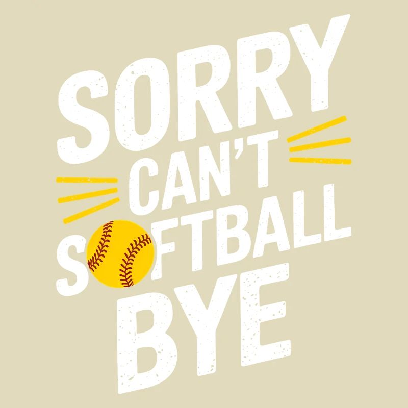 Softball Softball Player Funny Softball Gift