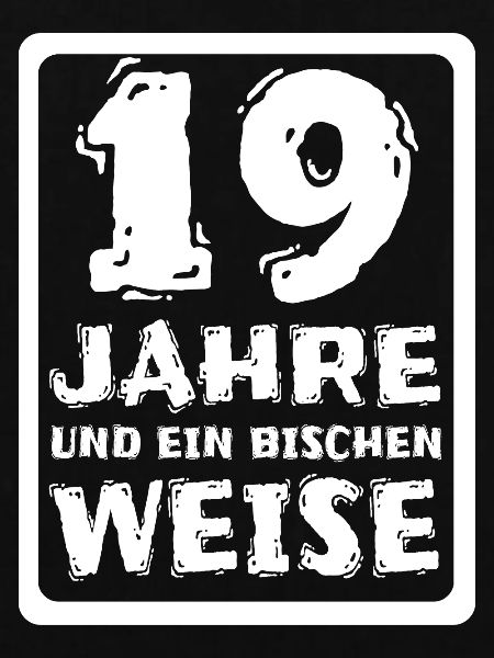 Weisheit 19