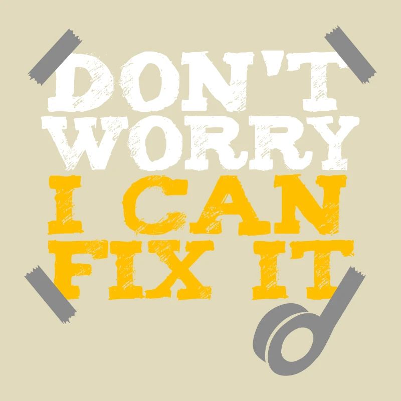 Duct Tape Don’t Worry I can fix it Geschenkidee