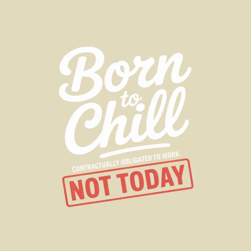 Contractually Obligated to Work But Not Today
