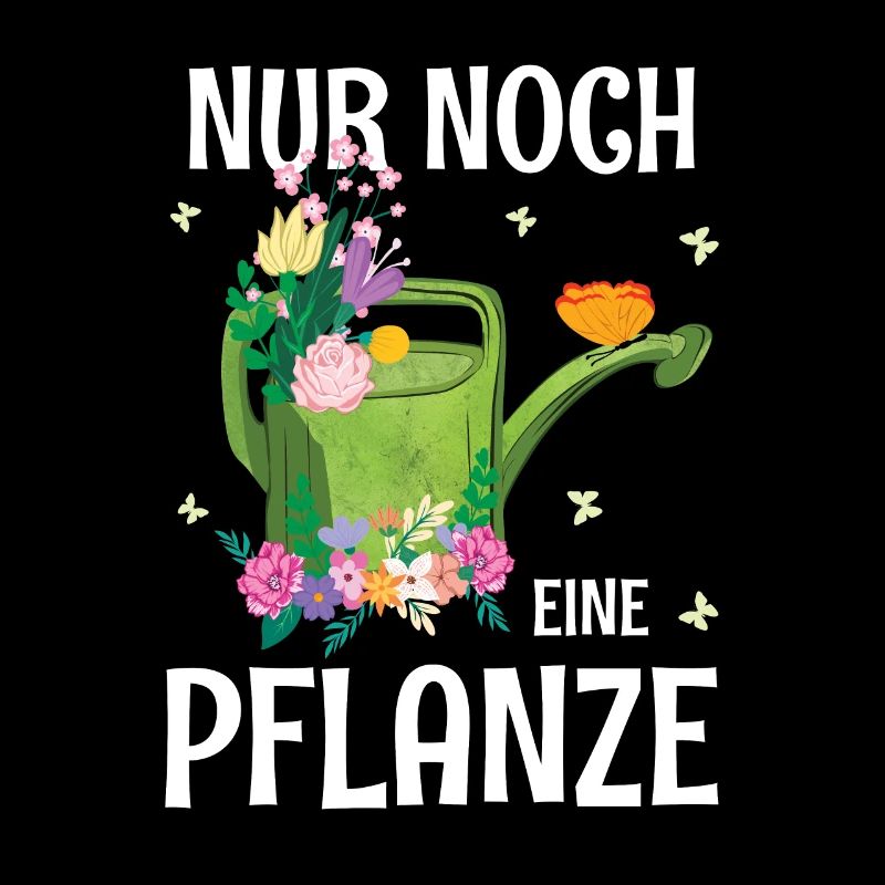 Nur noch eine Pflanze Lustiges Gärtnerin Geschenk