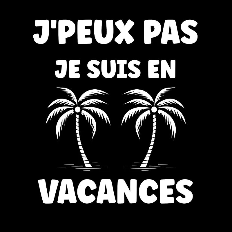 Je suis en vacances