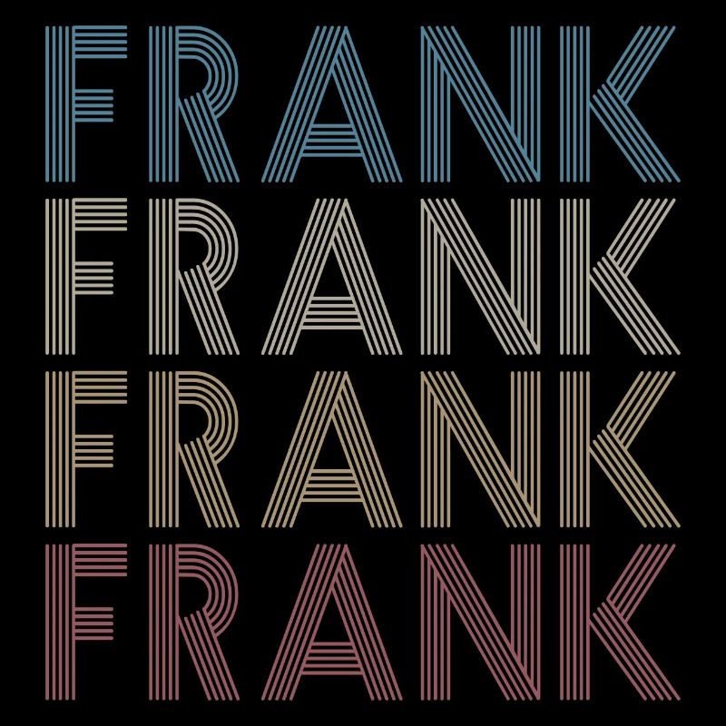 Frank Name I Retro First Name Cool